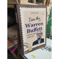 Tâm thư của Warren Buffett dành cho con cái - Phạm Nghị Nhiên