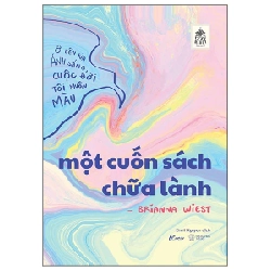 Một Cuốn Sách Chữa Lành - Brianna Wiest