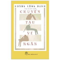 Chuyến Tàu Vé Ngắn - Hoàng Công Danh ASB.PO Oreka Blogmeo 230225