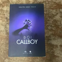 ĐỜI CALLBOY- NGUYỄN NGỌC THẠCH