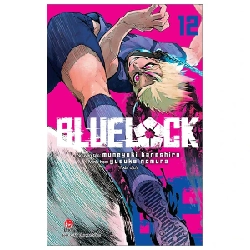 BlueLock - Tập 12 - Muneyuki Kaneshiro, Yusuke Nomura