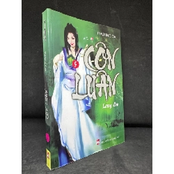[Phiên Chợ Sách Cũ] Côn Luân, Tập 5: Long Du, Phượng Ca 2804, 2009 SBM