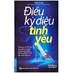 Hạt Giống Tâm Hồn - Điều Kỳ Diệu Tình Yêu (Tái Bản 2016) ASB.PO Oreka Blogmeo 230225
