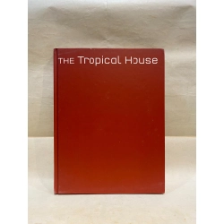 The Tropical House: Cutting Edge Design in the Philippines Hardcover