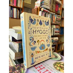 The little book of Hygge: The Danish way to live well - Meik Wiking