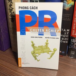 Sách Kinh Doanh : Phong Cách PR Chuyên Nghiệp- sách mới 90%
