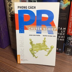 Sách Kinh Doanh : Phong Cách PR Chuyên Nghiệp- sách mới 90% 149439