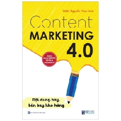 Content Marketing 4.0 - Nội Dung Hay, Bán Bay Kho Hàng - Nguyễn Phan Anh ASB.PO Oreka-Blogmeo120125