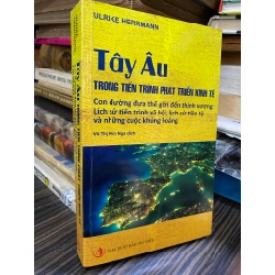 Tây Âu trong tiến trình phát triển kinh tế - Ulrike Herrmann ( người dịch Võ Thị Kim Nga )