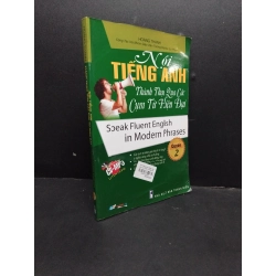 Nói tiếng anh thành thạo qua các cụm từ hiện đại mới 90% 2016 quyển 2 HCM1906 Hoàng Thanh SÁCH HỌC NGOẠI NGỮ 190006