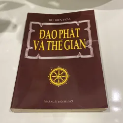 ĐẠO PHẬT VÀ THẾ GIAN (XB 1998) 973378