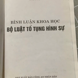 BÌNH LUẬN KHOA HỌC BỘ LUẬT TỐ TỤNG HÌNH SỰ - BÌA CỨNG- 950 TRANG 543701