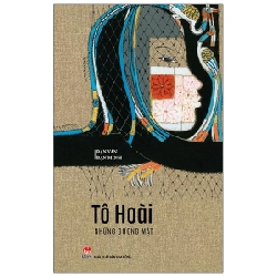 Bạn Văn Bạn Mình - Những Gương Mặt - Tô Hoài (Mới 100%) Phóng sự, ký sự, phê bình văn học, NXB Kim Đồng - SÁCH ĐẠI HỌC