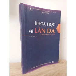 [Phiên Chợ Sách Cũ] Khoa Học Về Làn Da (2019) - Dược Sĩ Tiến S2107
