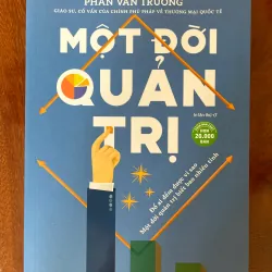 Bộ 3 cuốn MỘT ĐỜI QUẢN TRỊ - Phan Văn Trường 739254