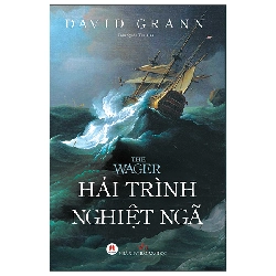 The Wager - Hải Trình Nghiệt Ngã (2025) - David Grann