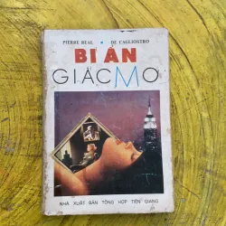  BÍ ẨN GIẤC MƠ- PIERRE REAL & DE CAGLIOSTRO