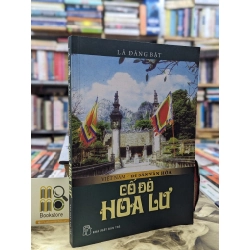 CỐ ĐÔ HOA LƯ - LÃ ĐĂNG BẬT