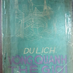 DU LỊCH VÒNG QUANH THẾ GIỚI