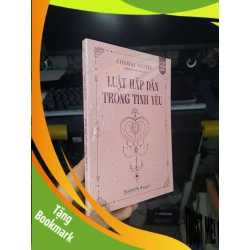 (TẶNG BOOKMARK) Luật hấp dẫn trong tình yêu - Caterina Yolaine Sách kỹ năng RBK2702