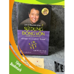 (TẶNG BOOKMARK) Dạy con làm giàu-2 Sử dụng đồng vốn- sách lưu kho chưa qua sd,giấy ố theo thời gian Sách kỹ năng RBK0302