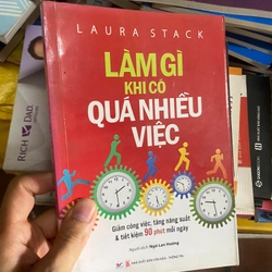 Sách Làm gì khi có quá nhiều việc - Laura Stack