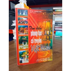 Tìm hiểu phong tục cổ truyền Việt Nam- Đỗ Hạ, Quang Vinh biên soạn