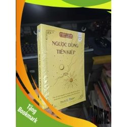 (TẶNG BOOKMARK) Ngược dòng tiền kiếp - Shelley A Kaehr Sách tôn giáo - tâm linh RBK2702