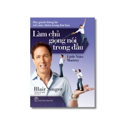 Làm chủ giọng nói trong đầu - Blair Singer Vanvosach