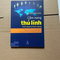Cẩm nang thủ lĩnh kinh doanh theo mạng - Nguyễn Tiến Dũng