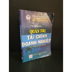 [Phiên Chợ Sách Cũ] Giáo trình quản trị tài chính doanh nghiệp 2012 - Gs.Ts.Phạm Quang Trung 0506
