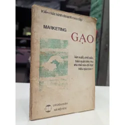 Marketing gạo - kiến thức kinh doanh cao cấp