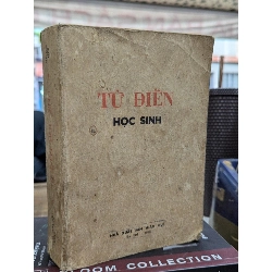 Từ Điển Học Sinh - Nguyễn Lương Ngọc & Lê Khả Kế Chủ Biên 182048