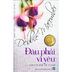 Đâu Phải Vì Yêu - Debbie Marcomber ASB.PO Oreka Blogmeo 230225