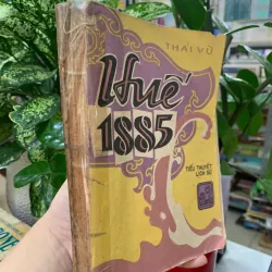 HUẾ 1885 - THÁI VŨ