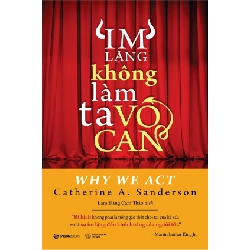 Im lặng không làm ta vô can - Catherine A. Sanderson2021 New 100% HCM.PO 347351