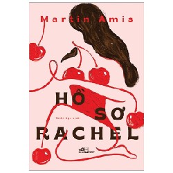 Hồ Sơ Rachel - Martin Amis 142224