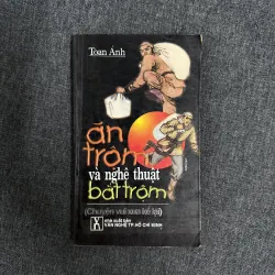 Ăn trộm và nghệ thuật bắt trộm - Toan Ánh 929732