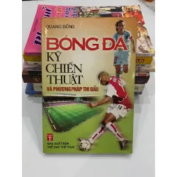 Bóng đá & Kỹ chiến thuật áp dụng trong thi đấu – Quang Dũng 559000