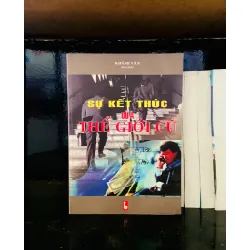 Sự kết thúc của thế giới cũ