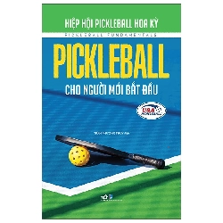Pickleball cho người mới bắt đầu - Hiệp Hội Pickleball Hoa Kỳ - 2025 - Chăm sóc sức khỏe