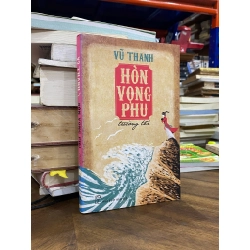 Hòn vọng phụ ( trường thi ) - Vũ Thanh