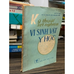 Kỹ thuật xét nghiệm vi sinh vật y học - Vũ Văn Ngũ