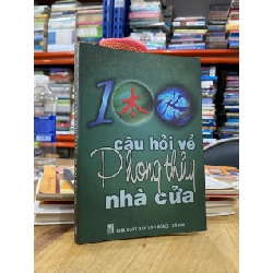 100 Câu Hỏi Vể  Phong Thủy Nhà Cửa - Nhan Thủy Tiên 130465