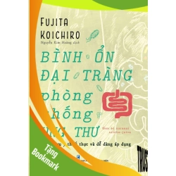 (TẶNG BOOKMARK) Bình Ổn Đại Tràng, Phòng Chống Ung Thư Fujita Koichiro - Huy Hoàng Book SỨC KHỎE - THỂ THAO