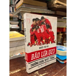 Bão lửa U23 Thường Châu tuyết trắng - Nhiều tác giả