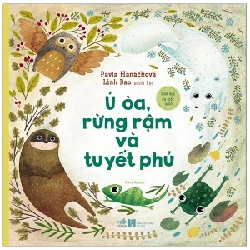Giáo Dục Đa Giác Quan - Ú Òa, Rừng Rậm Và Tuyết Phủ - Pavla Hanáčková ASB.PO Oreka-Blogmeo120125