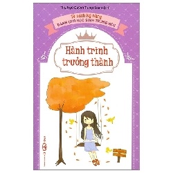 Tủ sách kỹ năng dành cho học sinh trung học: Hành trình trưởng thành (Trí Việt) - TB 2024 [TSTK]