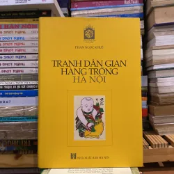 TRANH DÂN GIAN HÀNG TRỐNG HÀ NỘI, bản bìa cứng 
