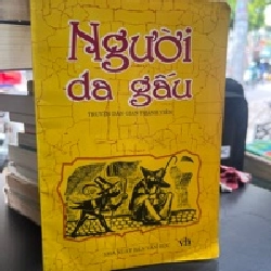 Người Da Gấu - Truyện Dân Gian Thành Viên